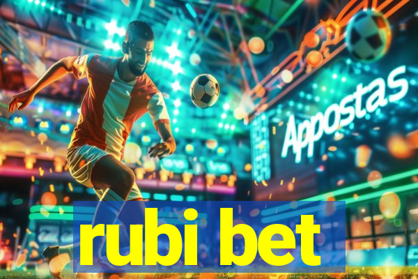 rubi bet